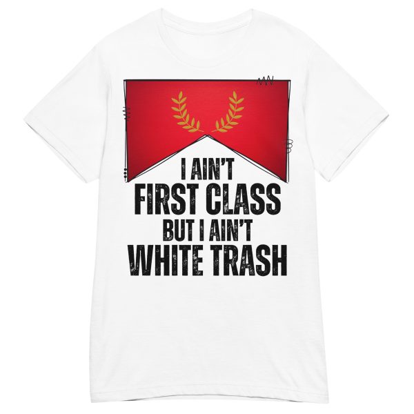 QUOTES - First Class Dam T-shirt