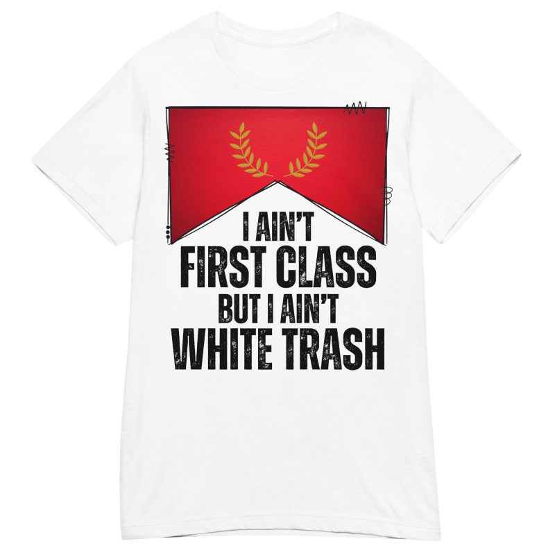 QUOTES - First Class Dam T-shirt