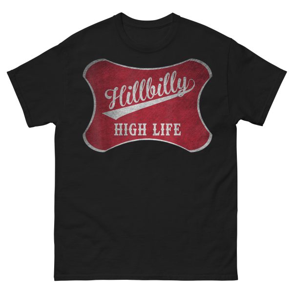 QUOTES - Hillbilly High Life T-shirt
