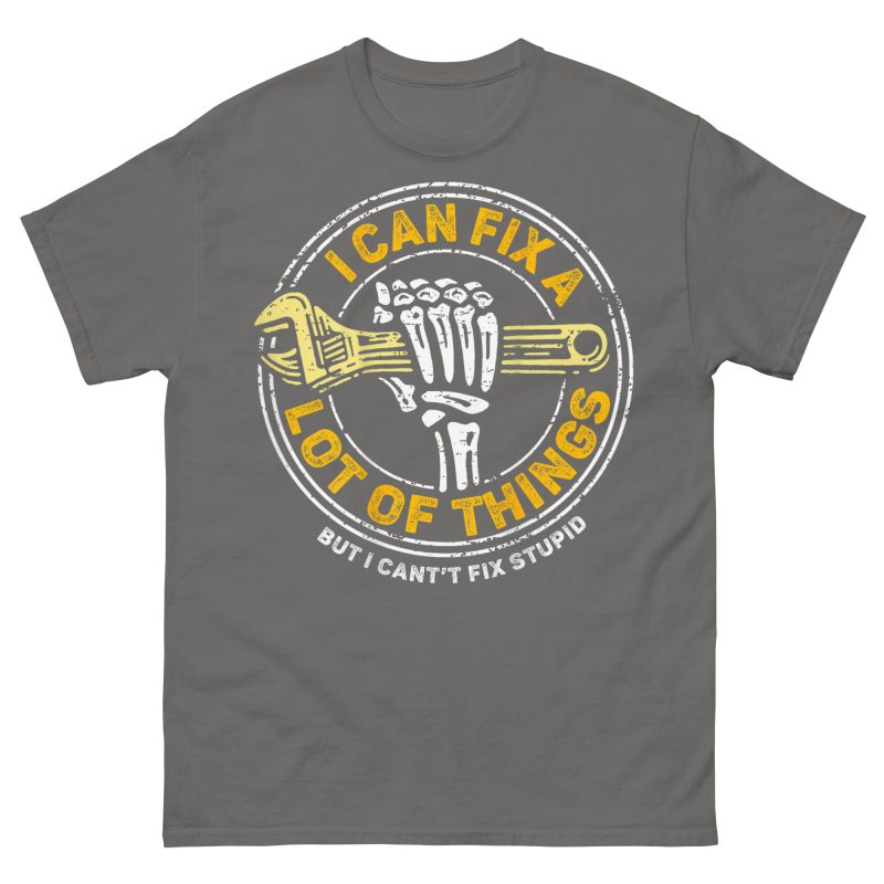 FUNNY - Can't Fix Stupid T-shirt - Bild 6