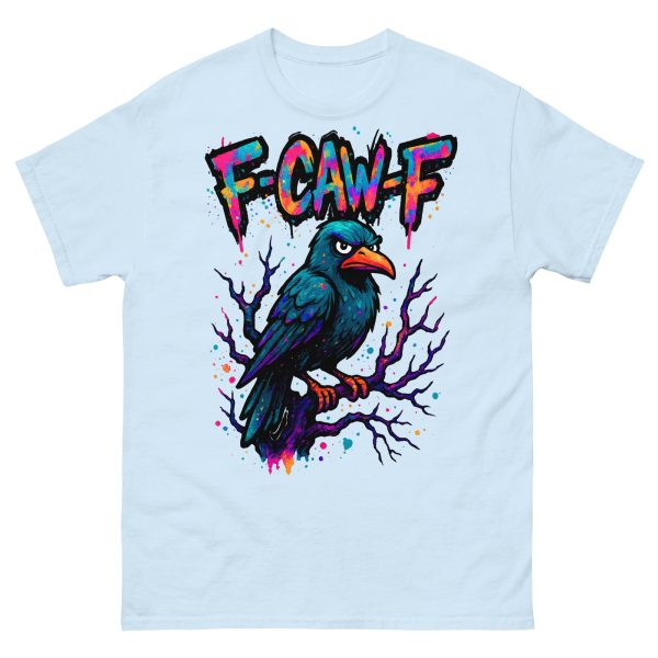 FUNNY - F-Caw-F T-shirt