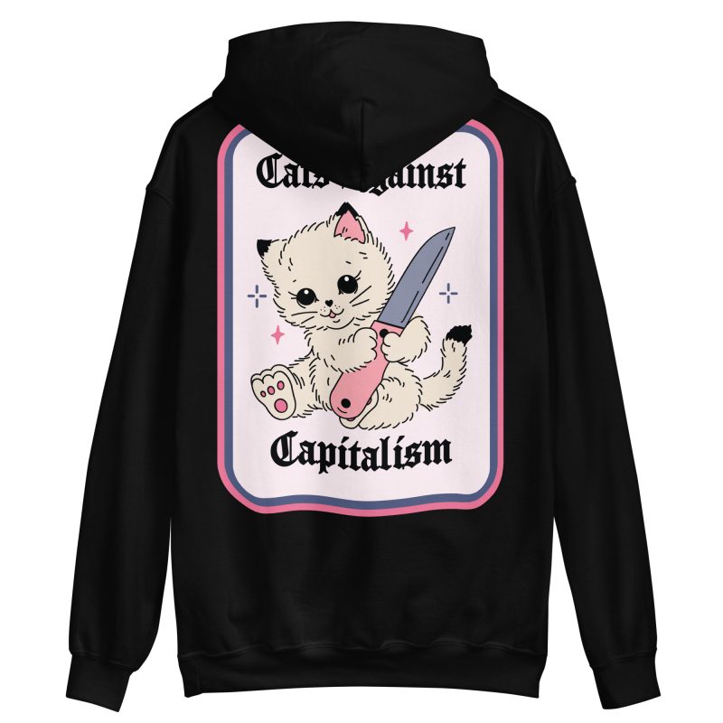 CATS - Cats Against Capitalism Hoodie