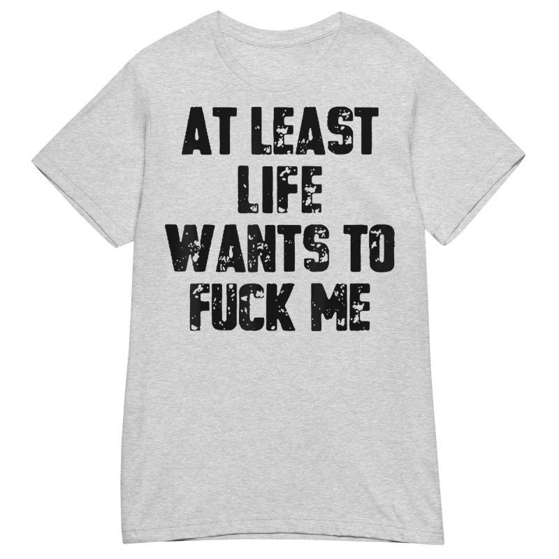 QUOTES – Life Wants To Fuck Me Dam T-shirt - Bild 9