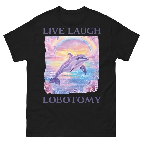 FUNNY - Live Laugh Lobotomy T-shirt