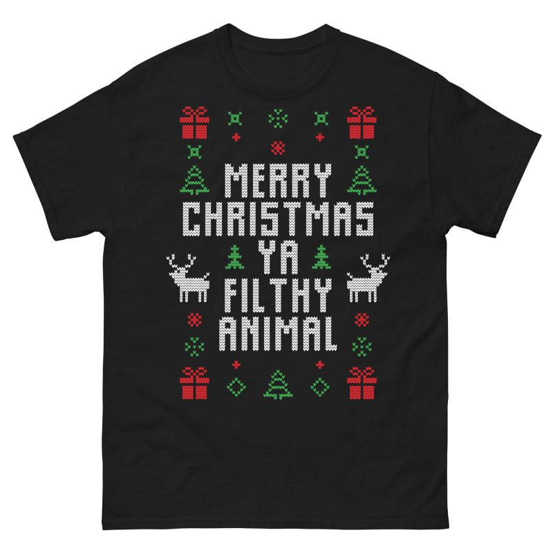 XMAS - Ya Filthy Animal T-shirt