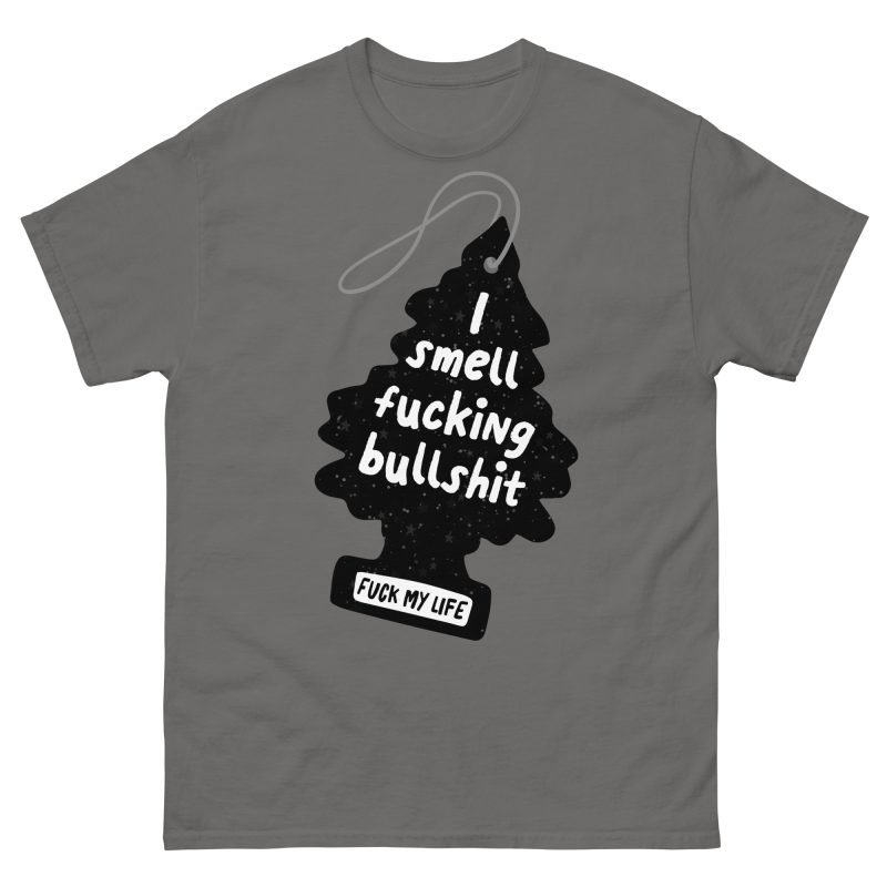 FUNNY - I Smell Fucking Bullshit T-shirt - Bild 4