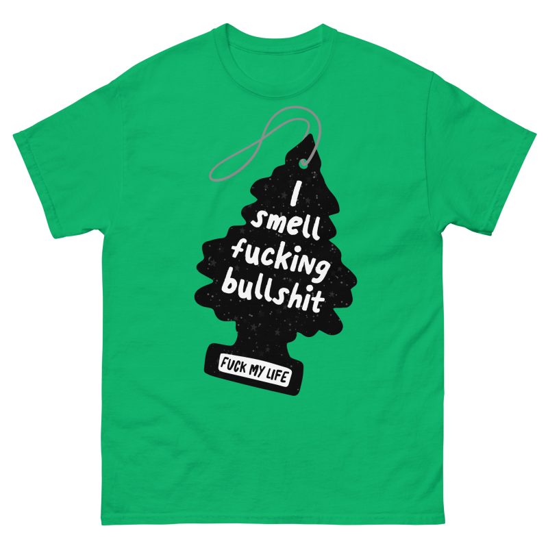 FUNNY - I Smell Fucking Bullshit T-shirt - Bild 6