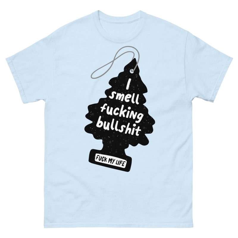 FUNNY - I Smell Fucking Bullshit T-shirt - Bild 12