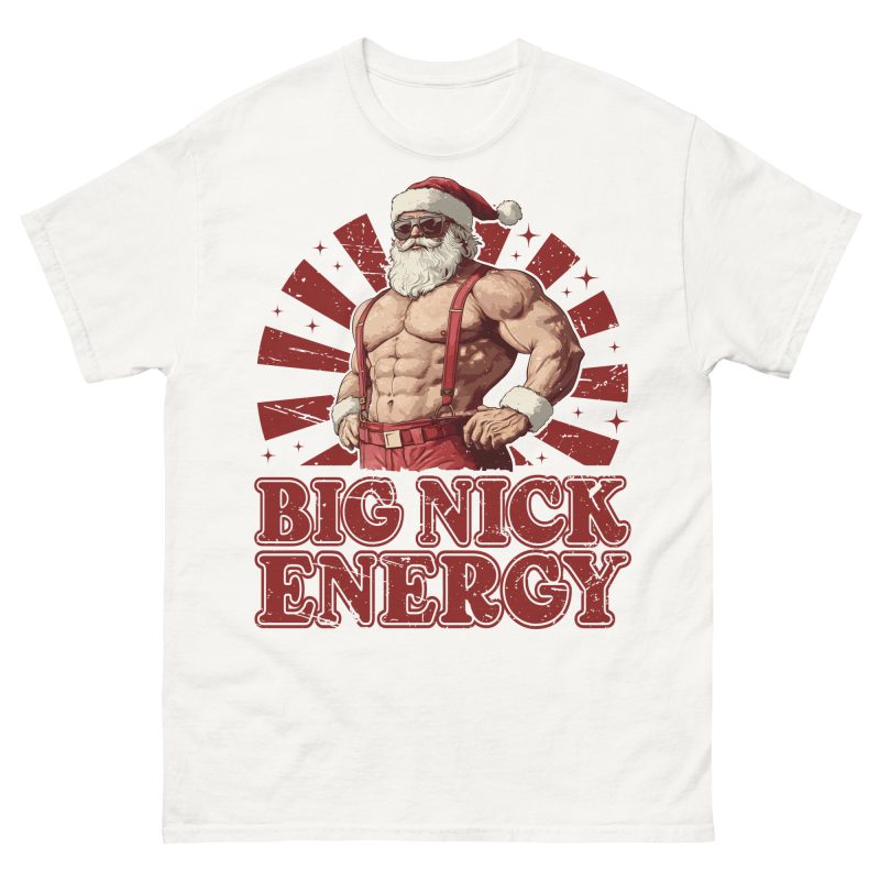 XMAS - Big Nick Energy T-shirt